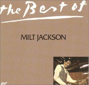 Best of Milt Jackson [Vinyl LP]