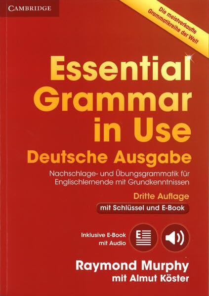 Essential Grammar in Use 3rd ed. Deutsche Ausgabe mit Schlüssel, Schülerbuch