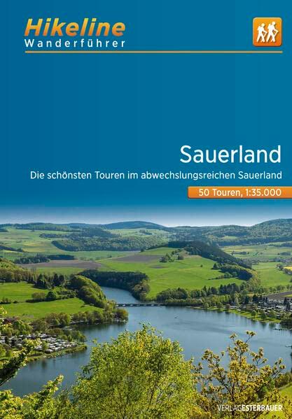 Wanderführer Sauerland: Die schönsten Touren im abwechslungsreichen Sauerland, 1:35.000, 532 km (Hikeline /Wanderführer)