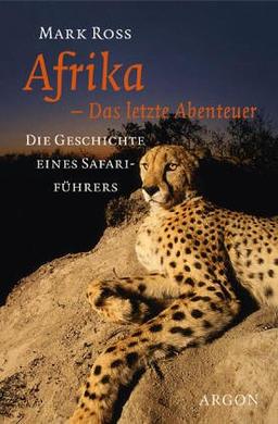 Afrika - Das letzte Abenteuer