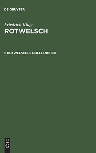 Rotwelsches Quellenbuch (Friedrich Kluge: Rotwelsch)