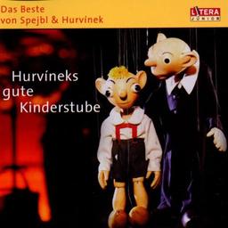 Hurvineks Gute Kinderstube