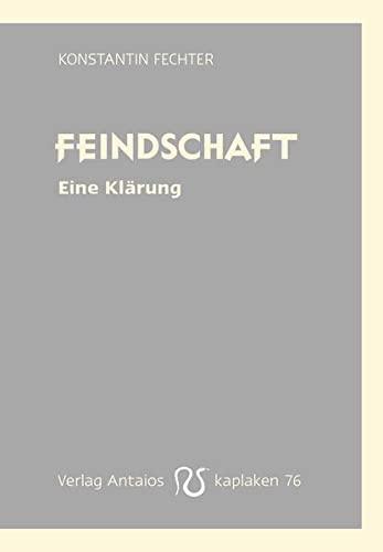 Feindschaft: Eine Klärung (Kaplaken)