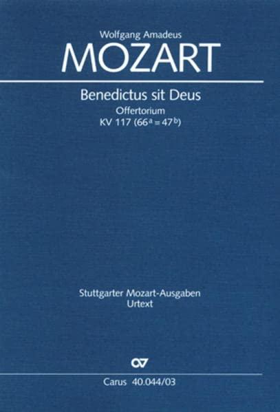 Benedictus sit Deus Pater (Klavierauszug): KV 117, 1768