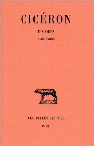 Discours. Vol. 10. Catilinaires