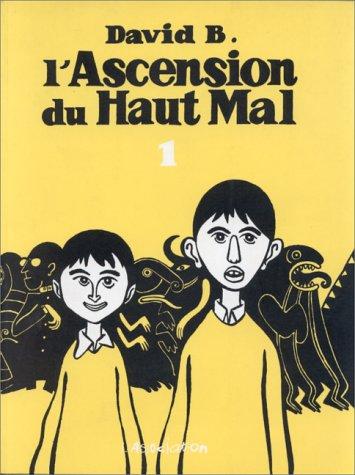 L'ascension du haut mal. Vol. 1