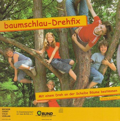 Baumschlau-Drehfix: Mit einem Dreh kinderleicht einheimische Bäume bestimmen