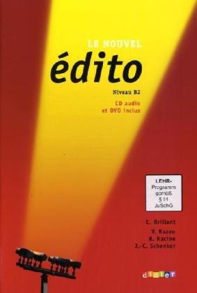 Le Nouvel Édito. Livre de l'élève + CD audio + DVD: Mèthode de francais