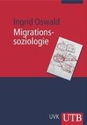 Migrationssoziologie (Uni-Taschenbücher M)