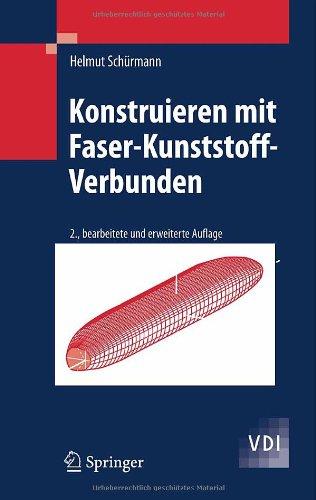 Konstruieren mit Faser-Kunststoff-Verbunden (VDI-Buch)