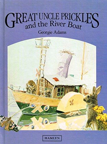 Great Uncle Prickles and the River Boat