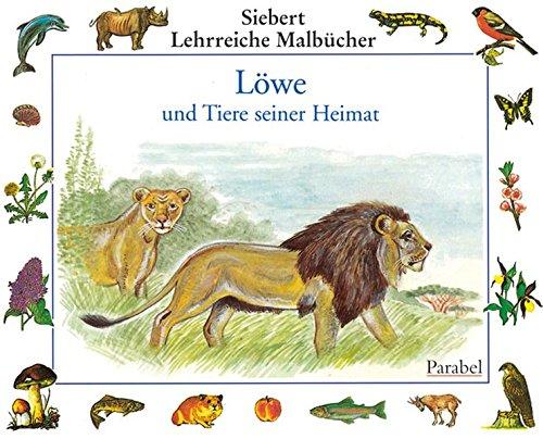 Löwe und Tiere seiner Heimat: Malbuch