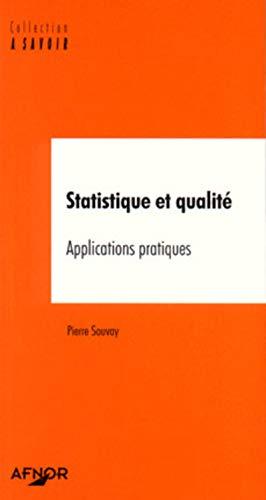 Statistique et qualité : applications pratiques