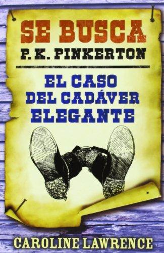 P.K. Pinkerton. El caso del cadáver elegante