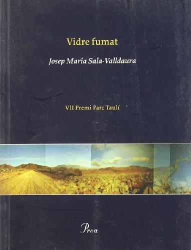 Vidre fumat: VII Premi Parc Taulí (OSSA MENOR)