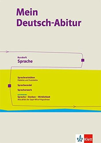 Mein Deutsch-Abitur. Ausgabe Nordrhein-Westfalen: Kursheft Sprache Klasse 11-13