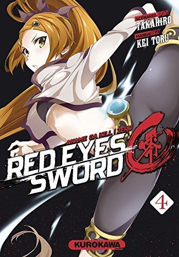 Red eyes sword : akame ga kill ! : zero. Vol. 4