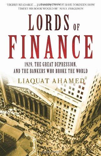 Lords of Finance: The Bankers Who Broke the World