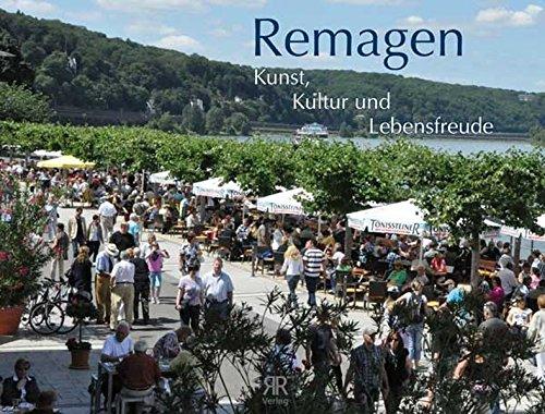 Remagen: Kunst, Kultur und Lebensfreude