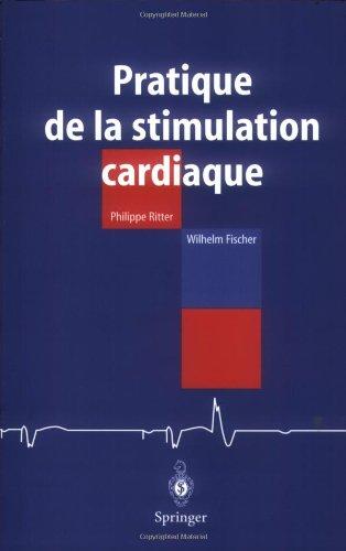 Pratique de la stimulation cardiaque