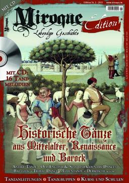 Miroque Edition I: Historische Tänze aus Mittelalter, Renaissance und Barock inkl. CD mit 16 Tanzmelodien