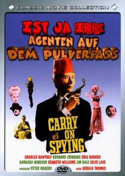 Ist ja irre - Agenten auf dem Pulverfass - Carry On