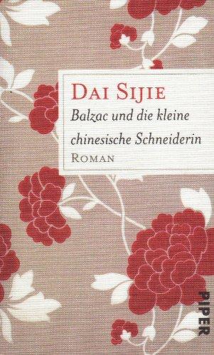 Balzac und die kleine chinesische Schneiderin: Roman