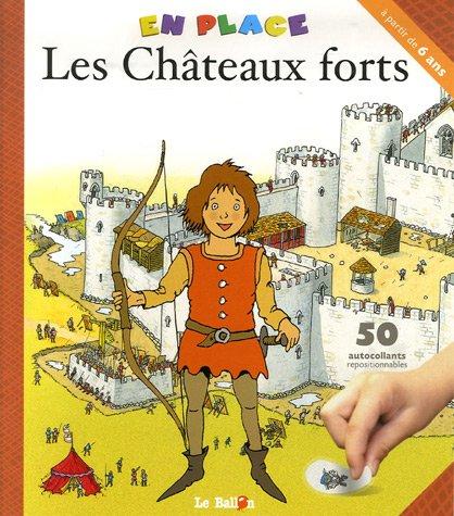 Les châteaux forts