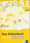 Das Zahlenbuch 2. Arbeitsheft mit Lösungen. Neubearbeitung. Baden-Württemberg, Brandenburg, Berlin, Bremen, Hessen, Mecklenburg-Vorpommern, ... Sachsen, Sachsen-Anhalt, Thüringen