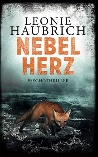 Nebelherz: Psychothriller