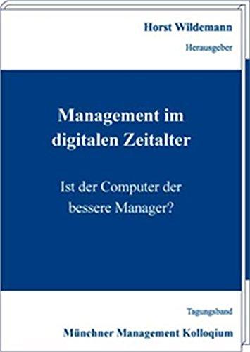 Management im digitalen Zeitalter: Ist der Computer der bessere Manager?