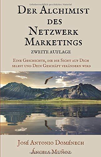 Der Alchimist des Netzwerk-Marketings