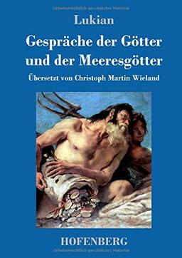 Gespräche der Götter und der Meeresgötter