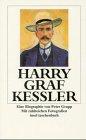 Harry Graf Kessler: Eine Biographie