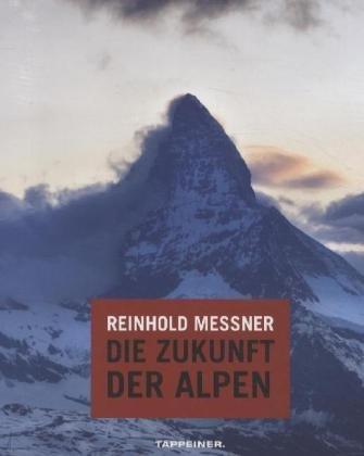 Die Zukunft der Alpen