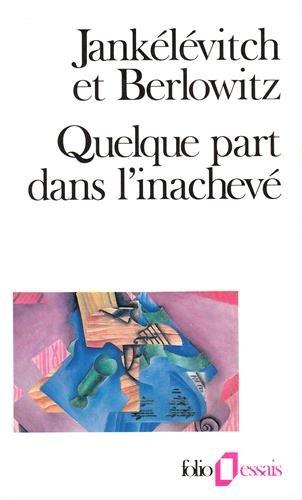 Quelque part dans l'inachevé