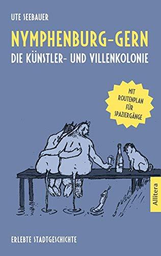 Nymphenburg-Gern: Die Künstler- und Villenkolonie