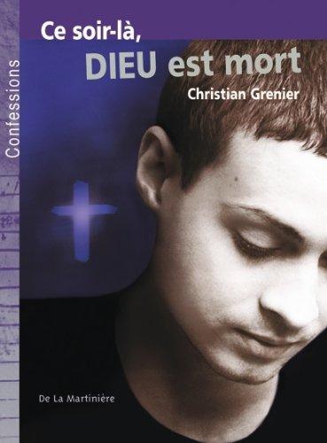 Ce soir-là, Dieu est mort