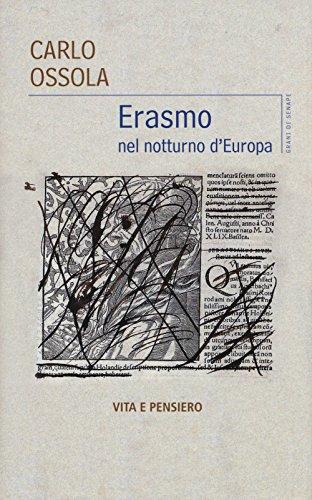 Erasmo nel notturno d'Europa (Grani di senape)