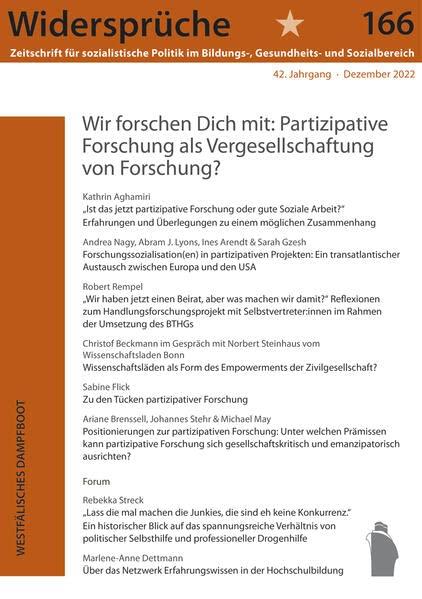 Wir forschen Dich mit: Partizipative Forschung als Vergesellschaftung von Forschung (Widersprüche. Zeitschrift für sozialistische Politik im Bildungs-, Gesundheits- und Sozialbereich)