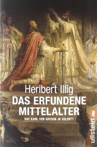 Das erfundene Mittelalter