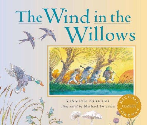 Michael Foreman's Wind In the Willows