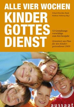 Alle vier Wochen Kindergottesdienst 2009