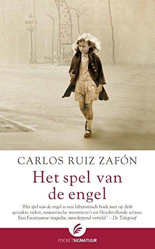 Het spel van de engel / druk 1 (Het kerkhof der vergeten boeken, Band 2)