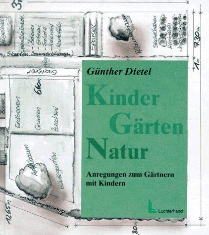 Kinder, Gärten, Natur