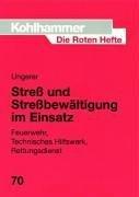 Die Roten Hefte, Bd.70, Streß und Streßbewältigung im Einsatz