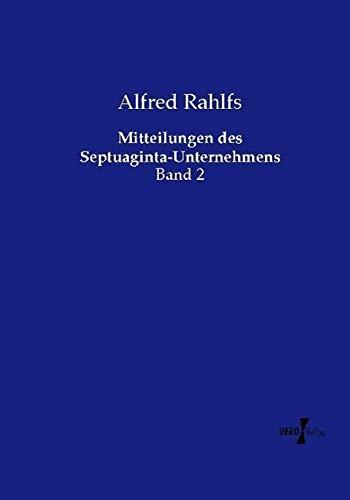 Mitteilungen des Septuaginta-Unternehmens: Band 2