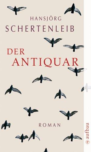 Der Antiquar: Roman