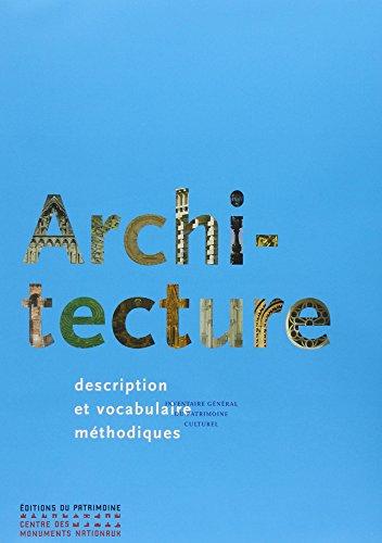 Architecture : description et vocabulaire méthodiques