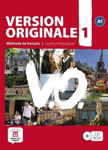 Version originale, méthode de français pour grands adolescents et adultes, A1. Guide pédagogique (Fle- Texto Frances)